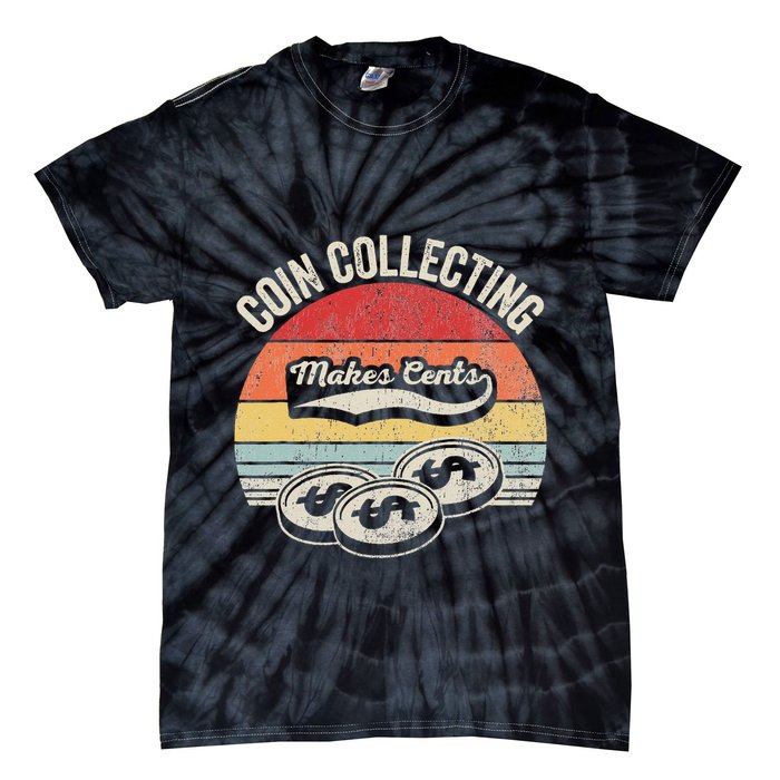 Coin Collecting Makes Cents Retro Style Tie-Dye T-Shirt
