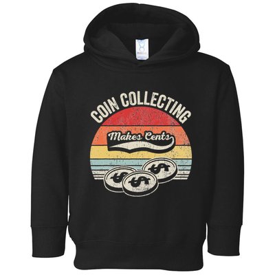 Coin Collecting Makes Cents Retro Style Toddler Hoodie