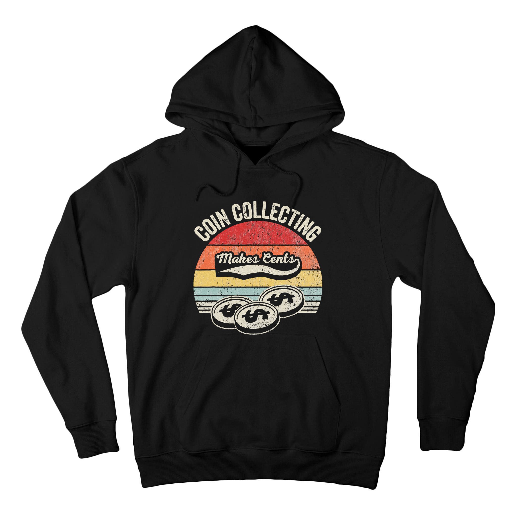 Coin Collecting Makes Cents Retro Style Tall Hoodie