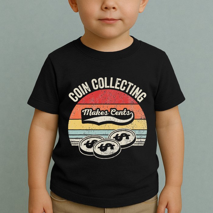 Coin Collecting Makes Cents Retro Style Toddler T-Shirt