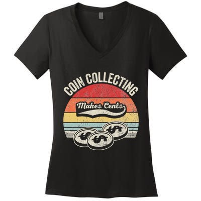 Coin Collecting Makes Cents Retro Style Women's V-Neck T-Shirt
