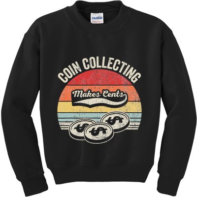 Coin Collecting Makes Cents Retro Style Kids Sweatshirt