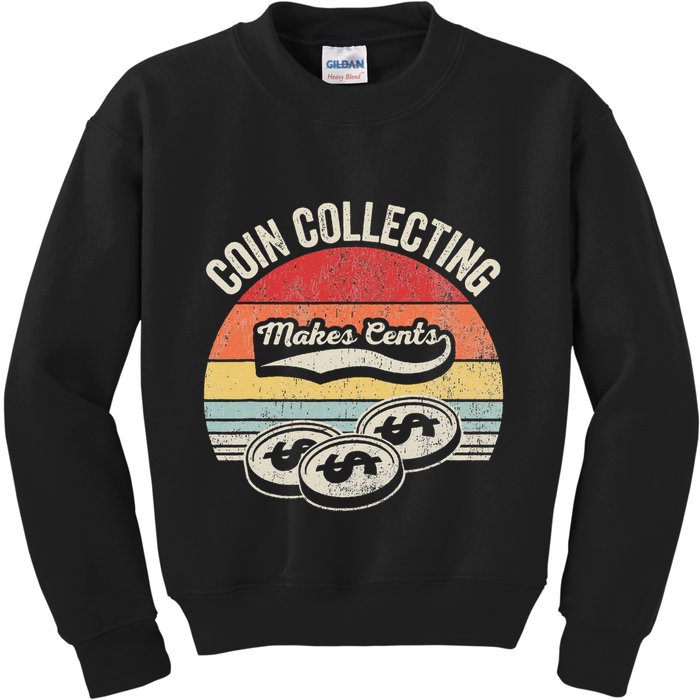 Coin Collecting Makes Cents Retro Style Kids Sweatshirt