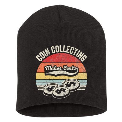Coin Collecting Makes Cents Retro Style Short Acrylic Beanie