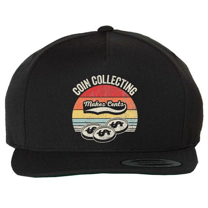 Coin Collecting Makes Cents Retro Style Wool Snapback Cap