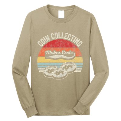Coin Collecting Makes Cents Retro Style Long Sleeve Shirt