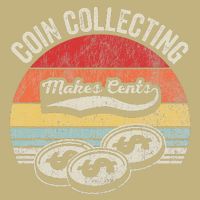 Coin Collecting Makes Cents Retro Style Button