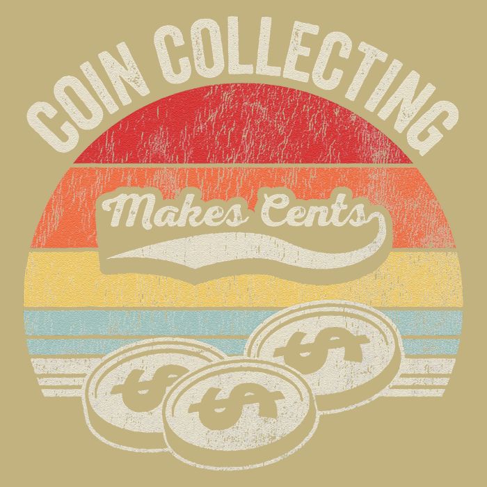 Coin Collecting Makes Cents Retro Style Button