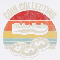 Coin Collecting Makes Cents Retro Style Garment-Dyed Sweatshirt