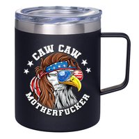 Caw Caw Motherfucker! Eagle Mullet 4th Of July Patriotic Design 12oz Stainless Steel Coffee Mug