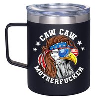 Caw Caw Motherfucker! Eagle Mullet 4th Of July Patriotic Design 12oz Stainless Steel Coffee Mug