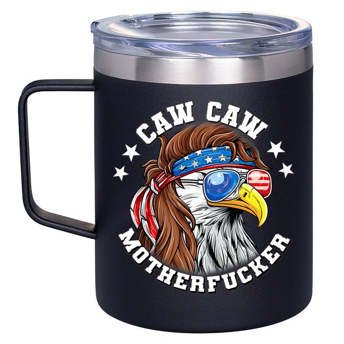 Caw Caw Motherfucker! Eagle Mullet 4th Of July Patriotic Design 12oz Stainless Steel Coffee Mug