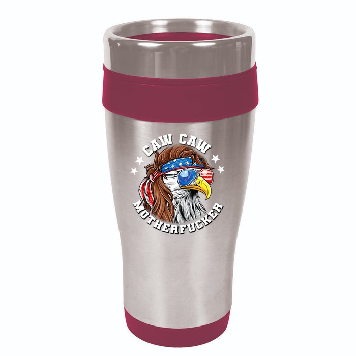 Caw Caw Motherfucker! Eagle Mullet 4th Of July Patriotic Design 16oz Travel Tumbler