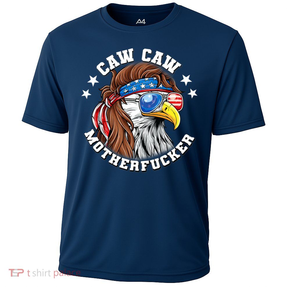 Caw Caw Motherfucker! Eagle Mullet 4th Of July Patriotic Design Performance Shirt