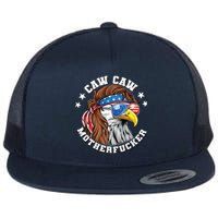 Caw Caw Motherfucker! Eagle Mullet 4th Of July Patriotic Design Flat Bill Trucker Hat