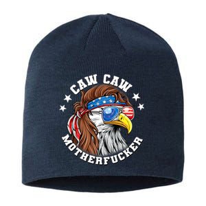 Caw Caw Motherfucker! Eagle Mullet 4th Of July Patriotic Design Sustainable Beanie