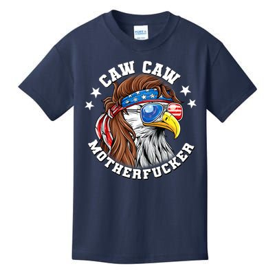 Caw Caw Motherfucker! Eagle Mullet 4th Of July Patriotic Design Kids T-Shirt