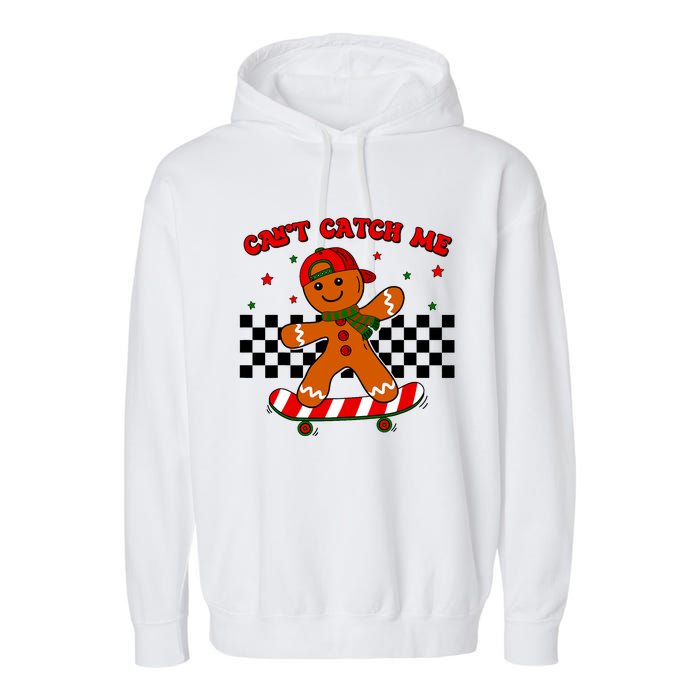 CanT Catch Me Merry Christmas Boy Skateboarding Gingerbread Garment-Dyed Fleece Hoodie