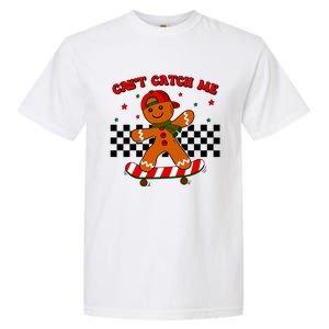 CanT Catch Me Merry Christmas Boy Skateboarding Gingerbread Garment-Dyed Heavyweight T-Shirt