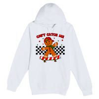 CanT Catch Me Merry Christmas Boy Skateboarding Gingerbread Premium Pullover Hoodie