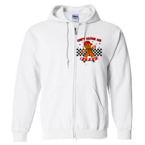 CanT Catch Me Merry Christmas Boy Skateboarding Gingerbread Full Zip Hoodie