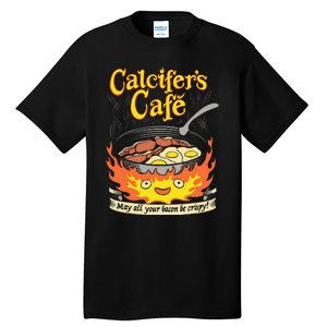 Calcifer's Cafe May All Your Bacon & Eggs Be Crispy Cooking Tall T-Shirt