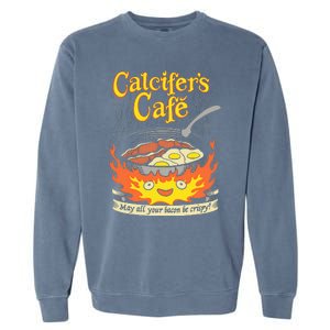 Calcifer's Cafe May All Your Bacon & Eggs Be Crispy Cooking Garment-Dyed Sweatshirt