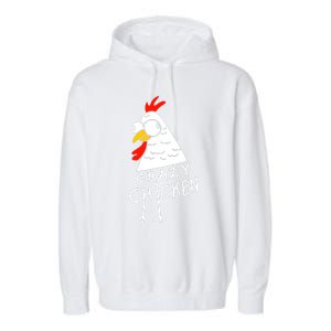 Crazy Chicken Meme Garment-Dyed Fleece Hoodie