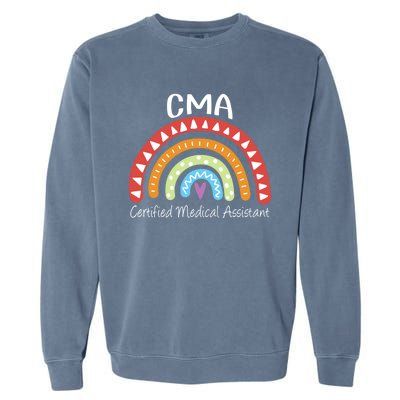 Cma Certified Medical Assistant Rainbow Nurse Gift Garment-Dyed Sweatshirt