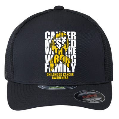 Childhood Cancer Messed With The Wrong Family Ribbon Gift Flexfit Unipanel Trucker Cap