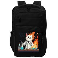 Chemistry Cat Meme This Is Fine Medical Lab Tech Lab Science Impact Tech Backpack