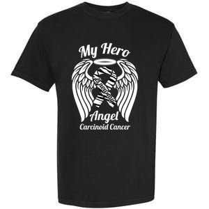 Carcinoid Cancer My Hero Is Now My Angel Wings Gift Garment-Dyed Heavyweight T-Shirt