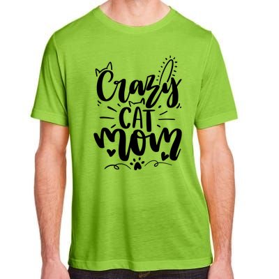 Crazy Cat Mom Cat Lover Cat Day Adult ChromaSoft Performance T-Shirt