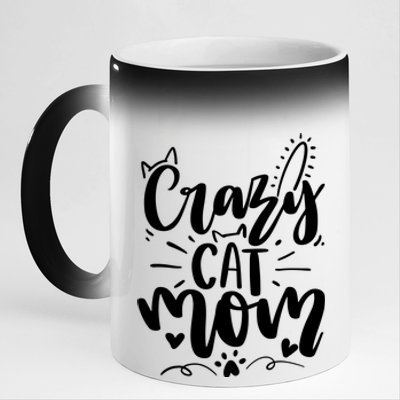 Crazy Cat Mom Cat Lover Cat Day 11oz Black Color Changing Mug