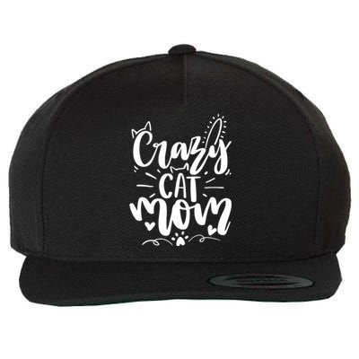 Crazy Cat Mom Cat Lover Cat Day Wool Snapback Cap