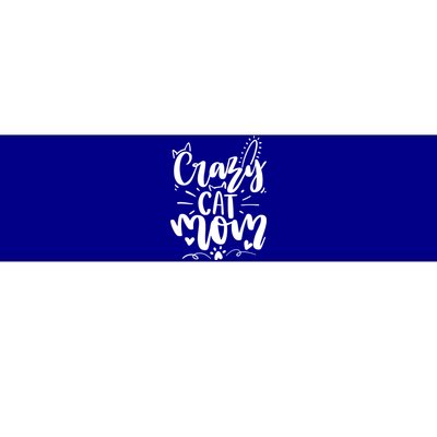 Crazy Cat Mom Cat Lover Cat Day Bumper Sticker