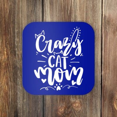 Crazy Cat Mom Cat Lover Cat Day Coaster