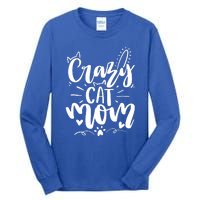 Crazy Cat Mom Cat Lover Cat Day Tall Long Sleeve T-Shirt