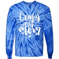 Crazy Cat Mom Cat Lover Cat Day Tie-Dye Long Sleeve Shirt