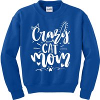 Crazy Cat Mom Cat Lover Cat Day Kids Sweatshirt