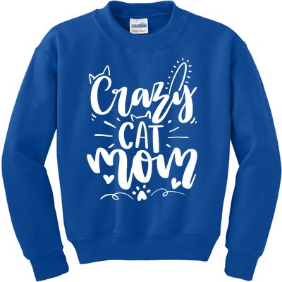 Crazy Cat Mom Cat Lover Cat Day Kids Sweatshirt