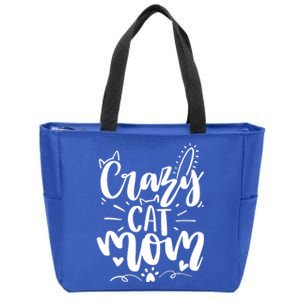 Crazy Cat Mom Cat Lover Cat Day Zip Tote Bag