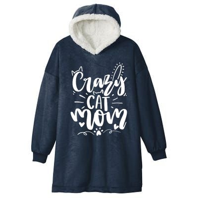 Crazy Cat Mom Cat Lover Cat Day Hooded Wearable Blanket