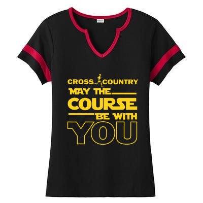 Cross Country May The Course Be With You Runner Jogger Gift Ladies Halftime Notch Neck Tee