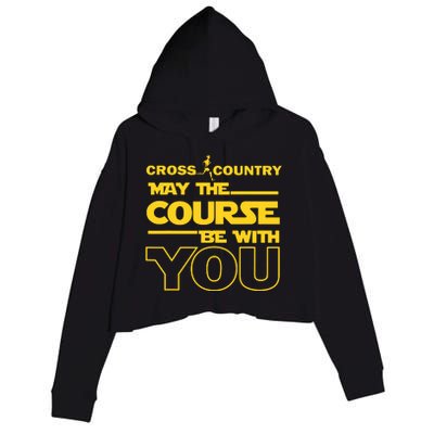 Cross Country May The Course Be With You Runner Jogger Gift Crop Fleece Hoodie