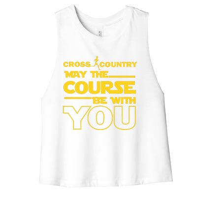 Cross Country May The Course Be With You Runner Jogger Gift Women's Racerback Cropped Tank