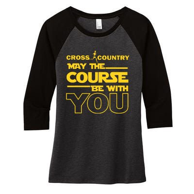 Cross Country May The Course Be With You Runner Jogger Gift Women's Tri-Blend 3/4-Sleeve Raglan Shirt