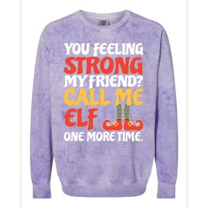 Christmas Call Me Elf One More Time Gift Colorblast Crewneck Sweatshirt