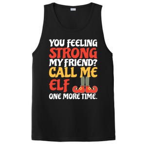 Christmas Call Me Elf One More Time Gift PosiCharge Competitor Tank