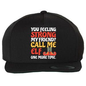 Christmas Call Me Elf One More Time Gift Wool Snapback Cap